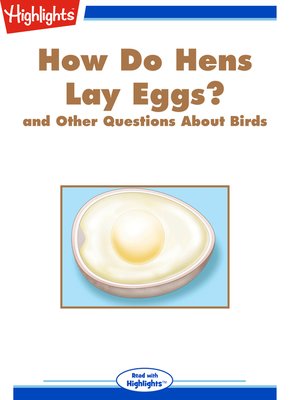 cover image of How Do Hens Lay Eggs? and Other Questions About Birds